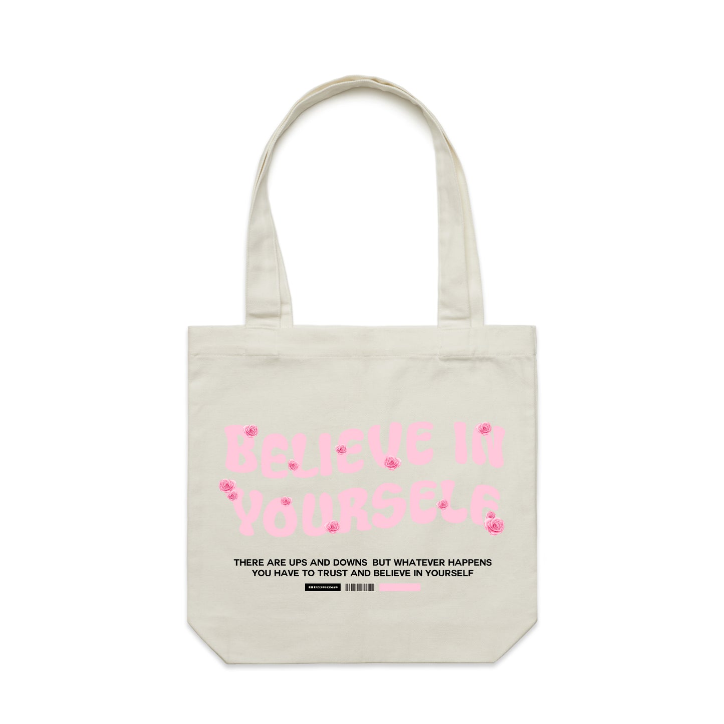 Believe In Yourself Tote - Natural